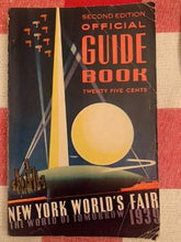 Load image into Gallery viewer, Vintage New York Worlds Fair Official Guide 1939
